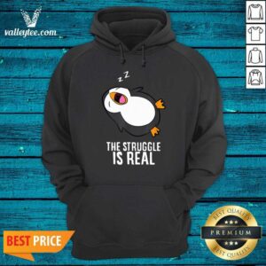 Alternative view of Penguin Lazy The Struggle Is Real Shirt