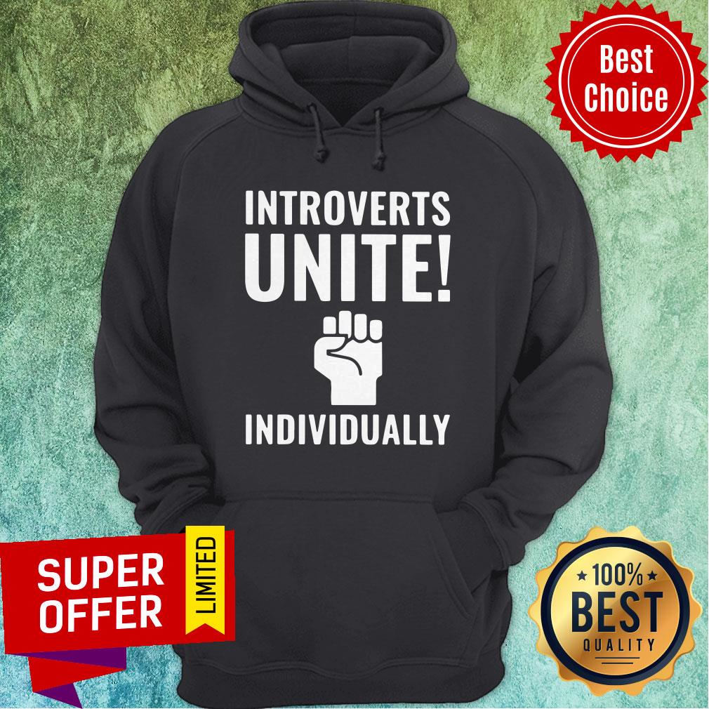 Awesome Introverts Unite Individually Shirt - Image 3