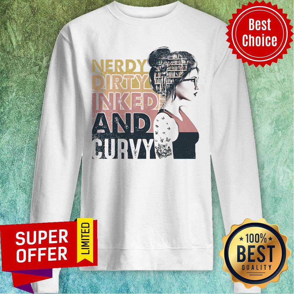 Awesome Nerdy Dirty Inked And Curvy Shirt - Image 5