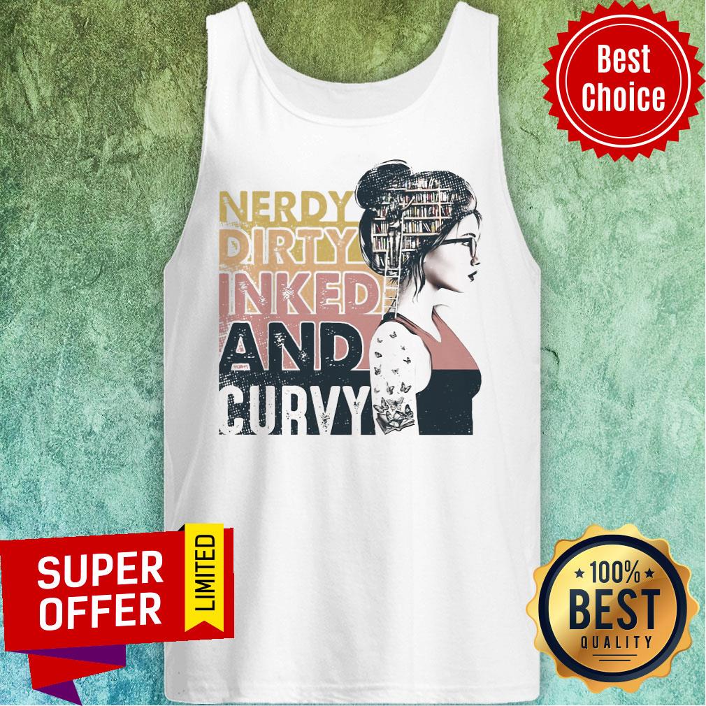 Awesome Nerdy Dirty Inked And Curvy Shirt - Image 4