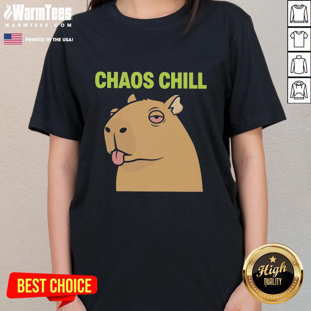 Nice Capybara Red Eyes Sticking Out Her Tongue Chaos Chill Meme T-Shirt - Image 3