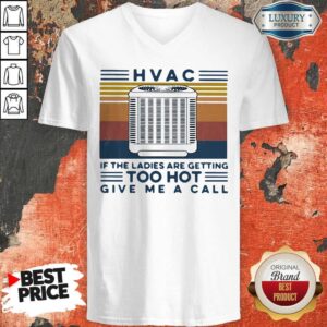 Alternative view of Hvac If The Ladies Are Getting Too Hot Give Me A Call Vintage Shirt