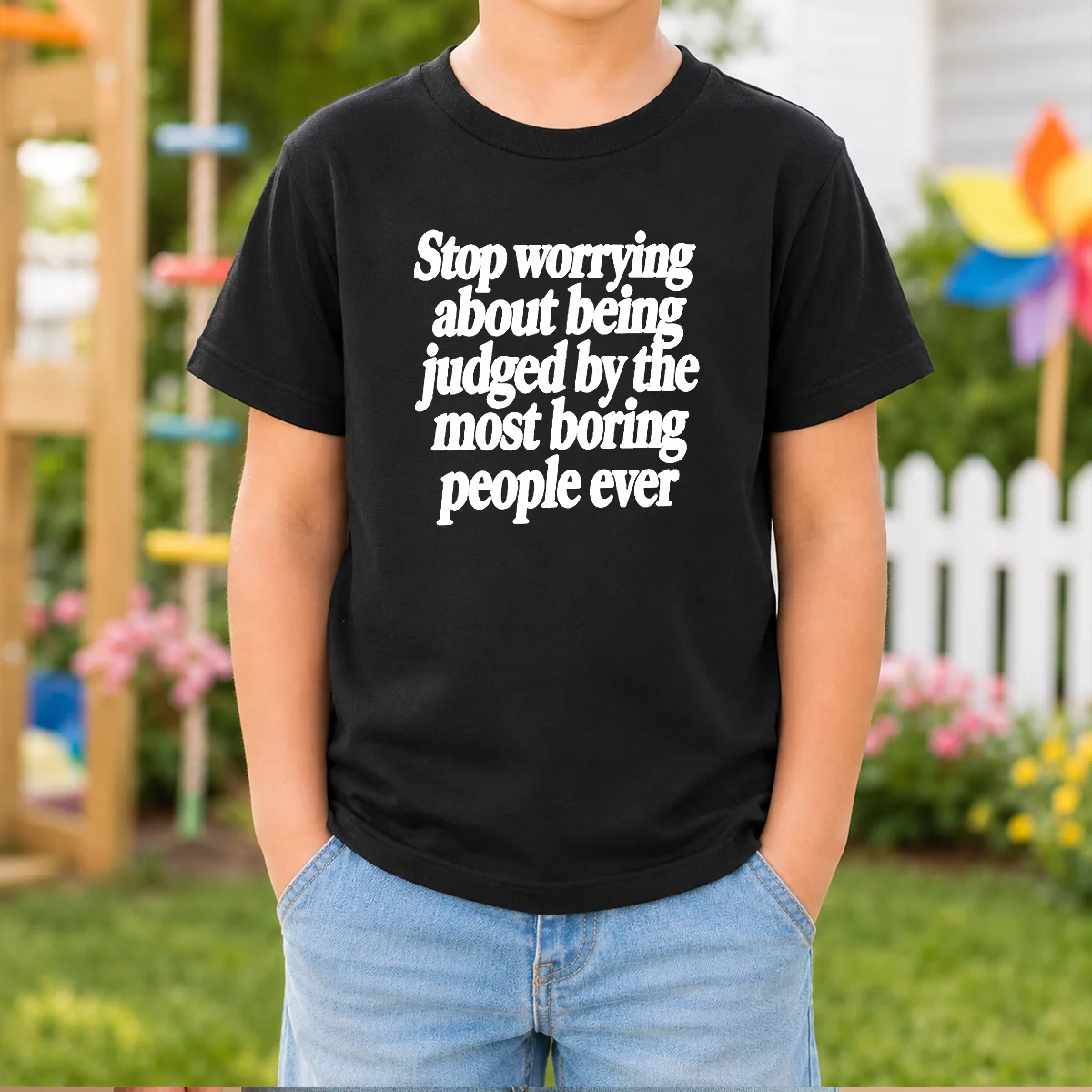 Awesome Stop Worrying About Being Judged By The Most Boring People Ever Text Shirt - Image 8