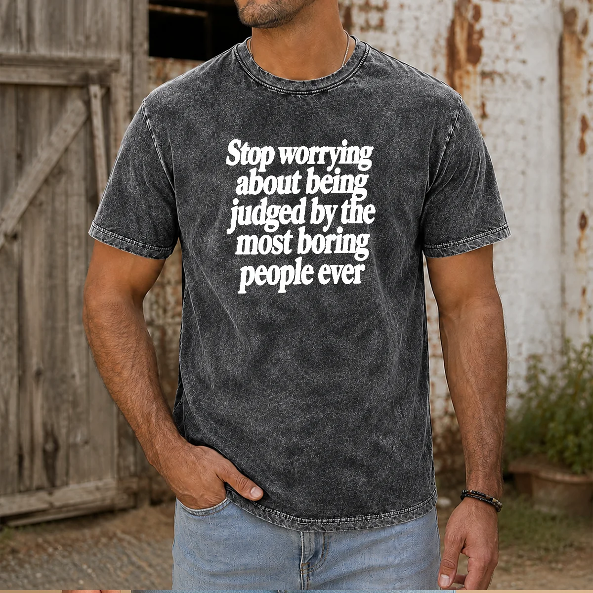 Awesome Stop Worrying About Being Judged By The Most Boring People Ever Text Shirt - Image 7
