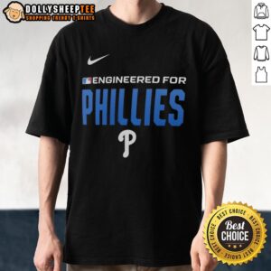 Official Engineered For Philadelphia Phillies MLB T-Shirt