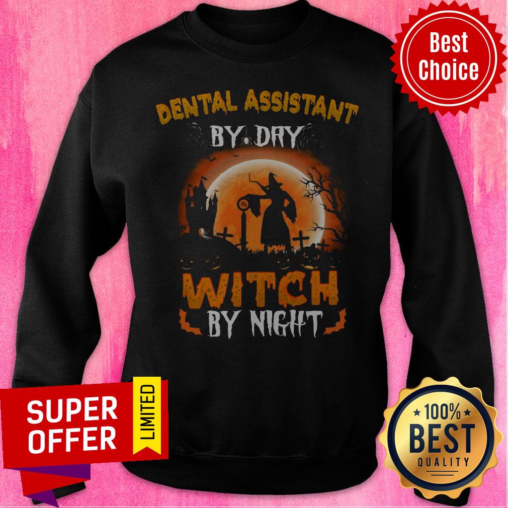Funny Dental Assistant By Day Witch By Night Shirt - Image 2