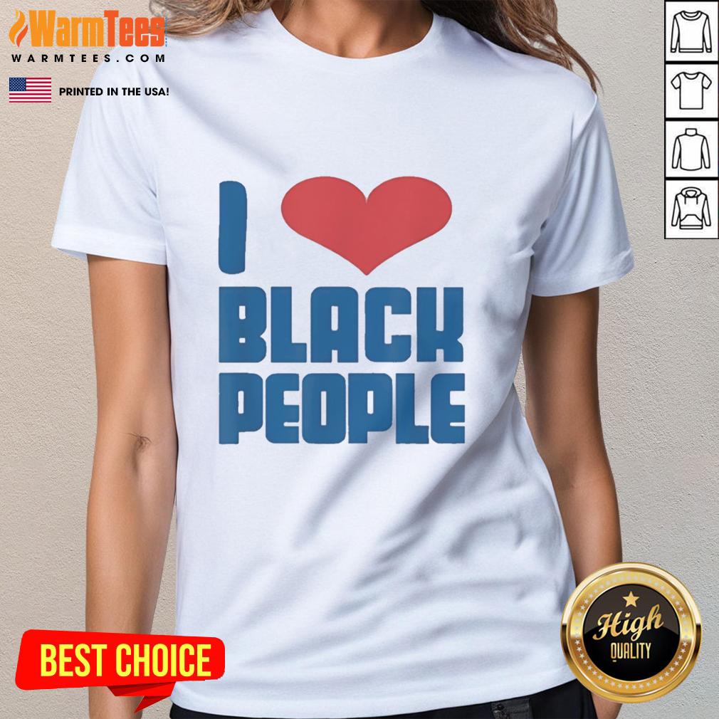 Official I Love Black People Heart Shape Funny T-Shirt - Image 3