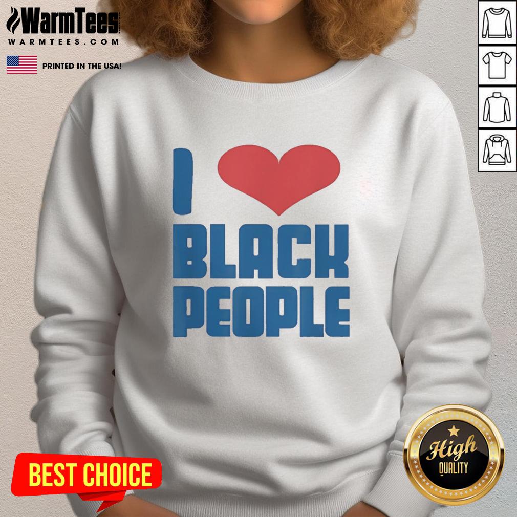 Official I Love Black People Heart Shape Funny T-Shirt - Image 5