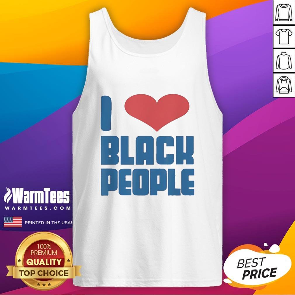 Official I Love Black People Heart Shape Funny T-Shirt - Image 4