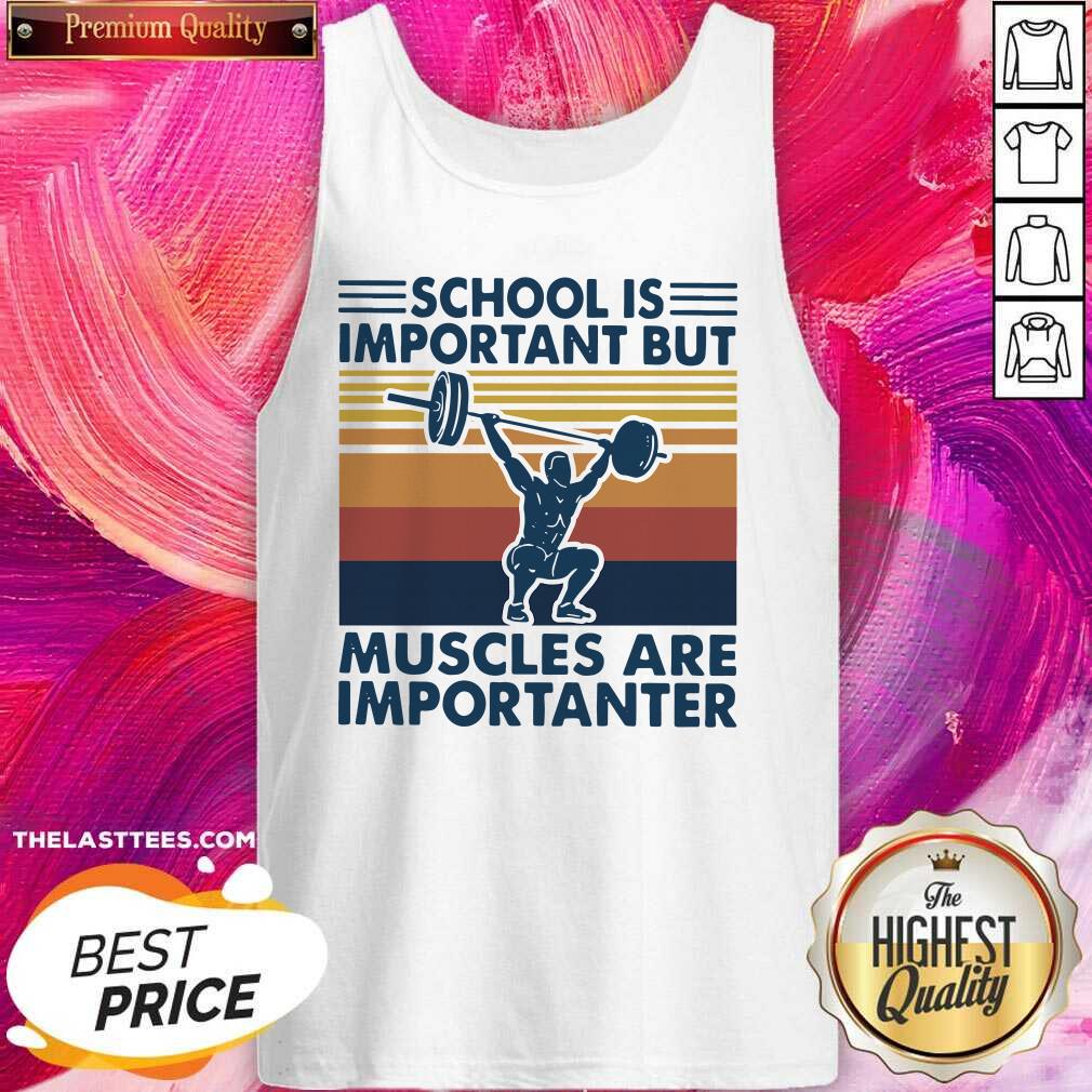 Cute School Is Important But Muscles Are Importanter Vintage Retro Shirt - Image 3