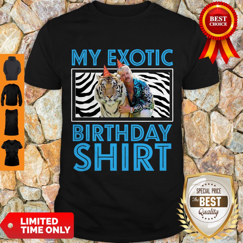 Top My Exotic Tiger King 21st Birthday Shirt