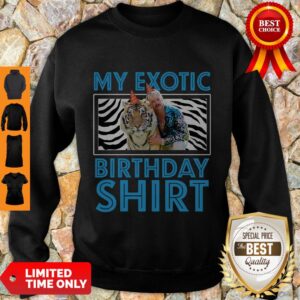 Alternative view of Top My Exotic Tiger King 21st Birthday Shirt