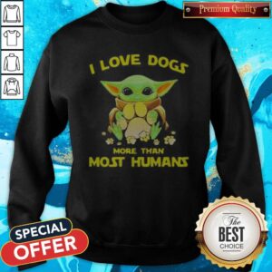 Alternative view of Baby Yoda I Love Paw Dogs More Than Most Humans Shirt