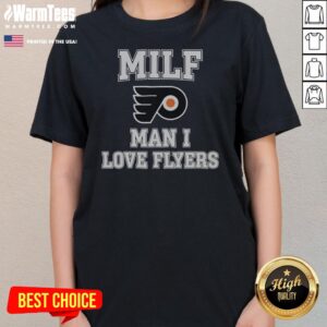 Alternative view of Good MILF Man I Love Flyers Philadelphia Flyers NHL Shirt