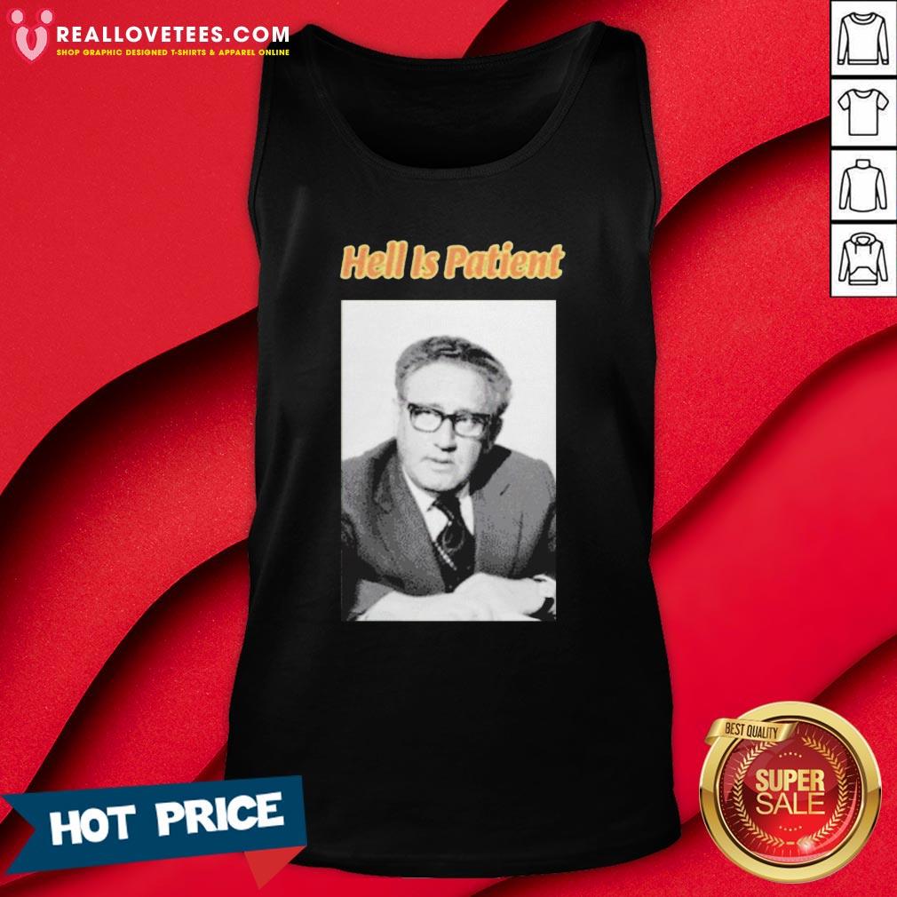 Love The Ones We Love Shop Hell Is Patient Shirt - Image 2