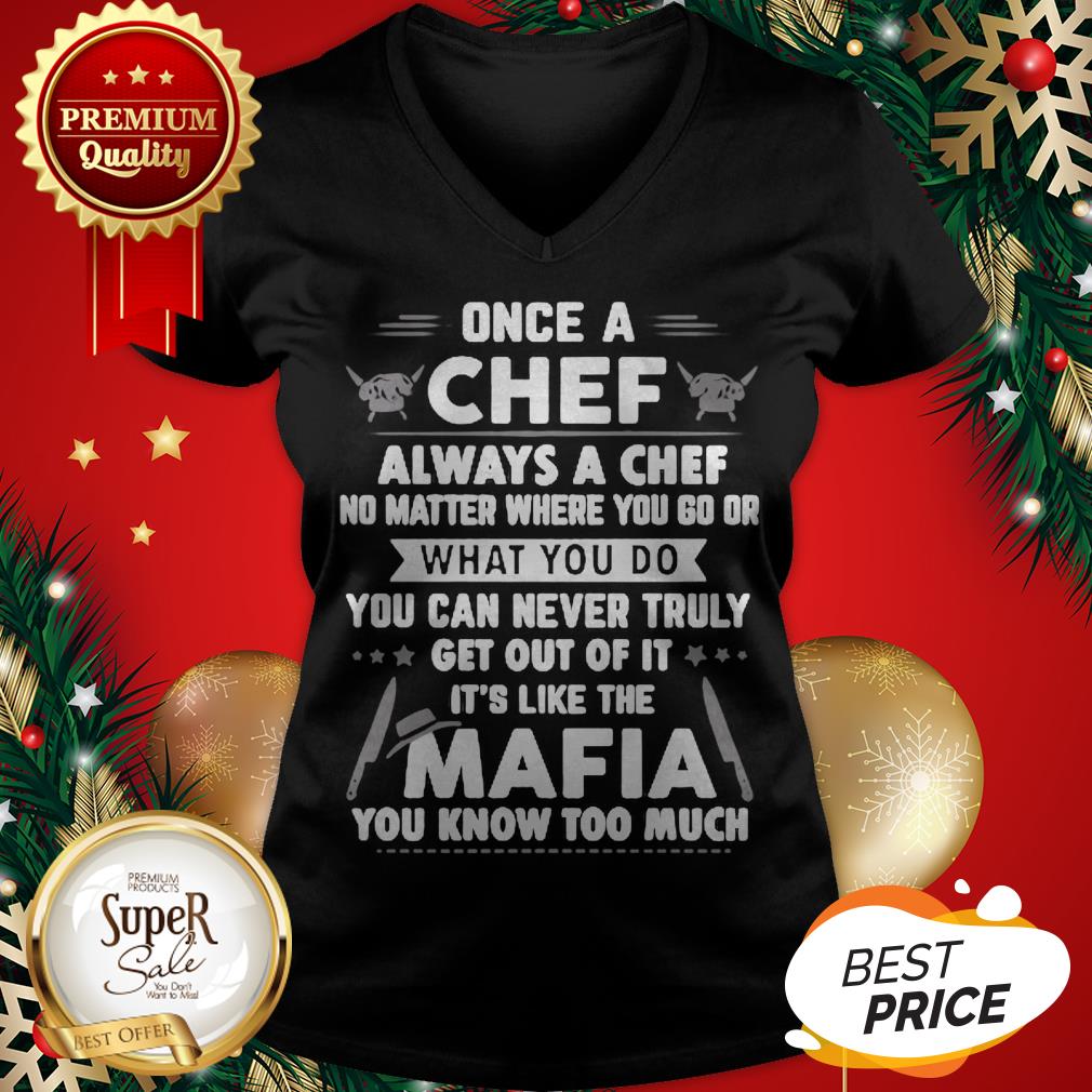 Once A Chef Always A Chef No Matter Where You Go Or Mafia Shirt - Image 2
