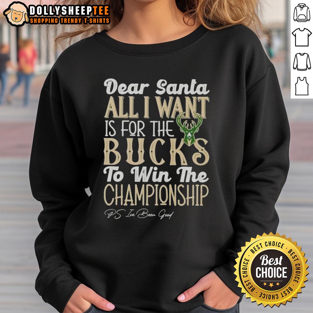 Official Dear Santa All I Want Is For The Milwaukee Bucks To Win The Championship T-Shirt - Image 4