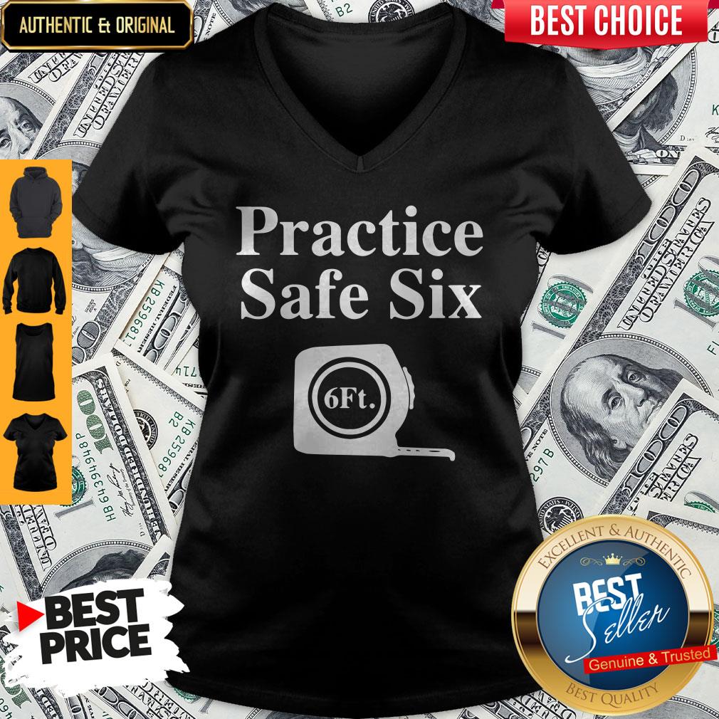 Premium Practice Safe Six Feet Shirt - Image 2