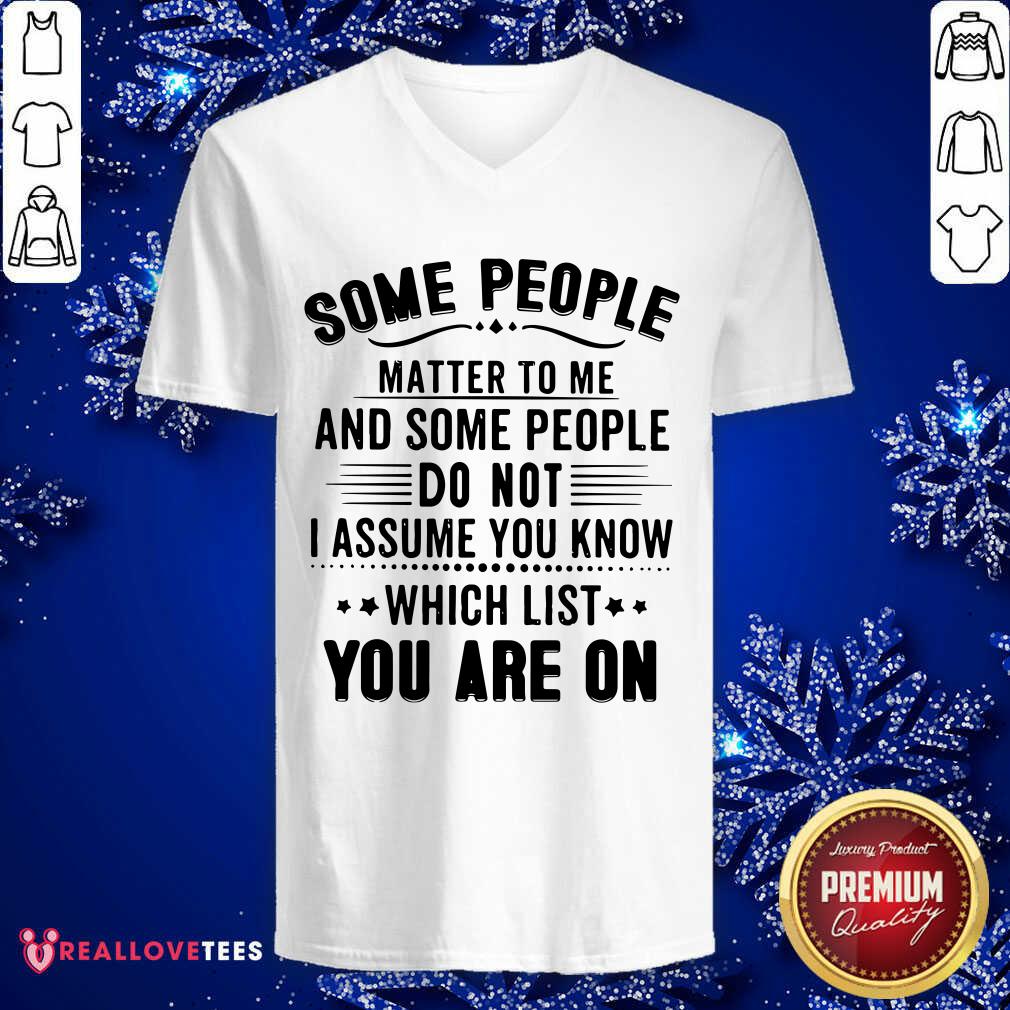 Some People Matter To Me Shirt - Image 3