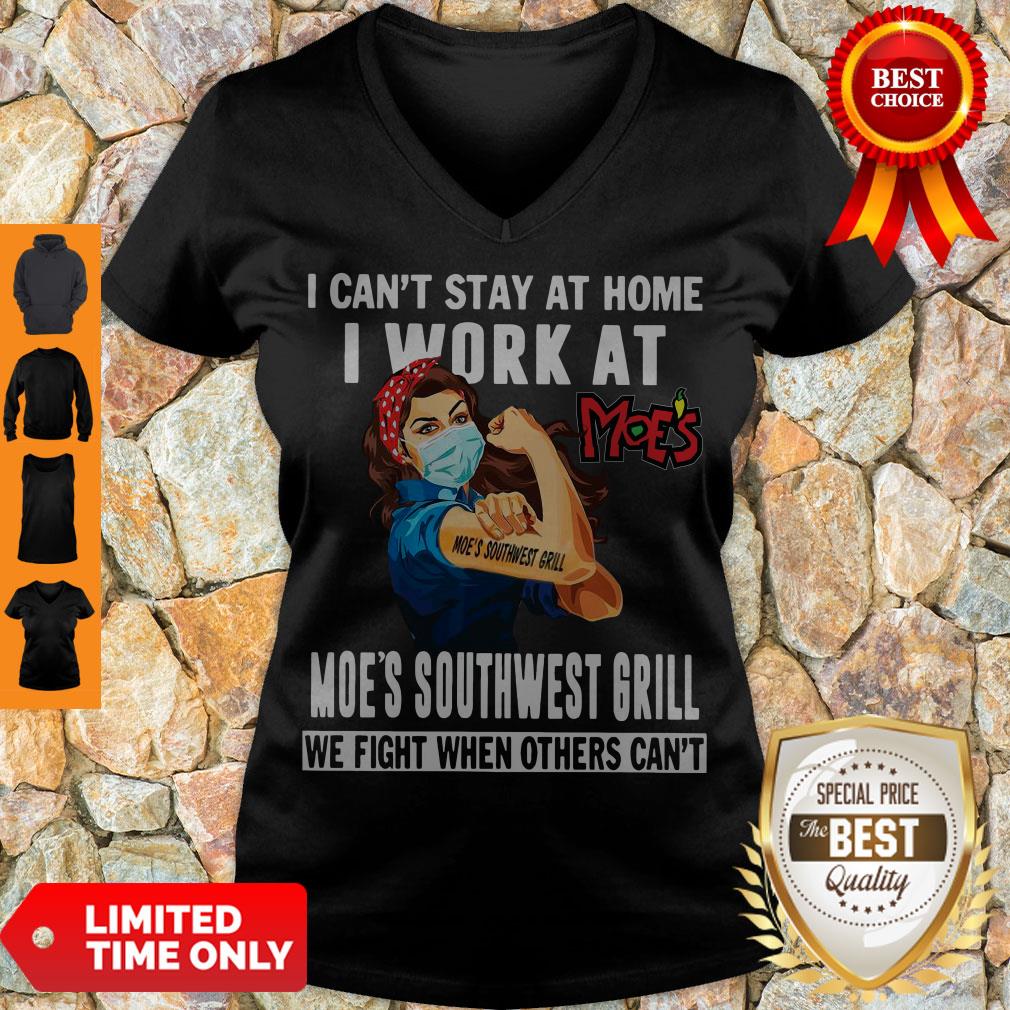 Strong Woman Face Mask I Can’t Stay At Home I Work At Moe’s Southwest Grill We Fight When Others Can’t Shirt - Image 4
