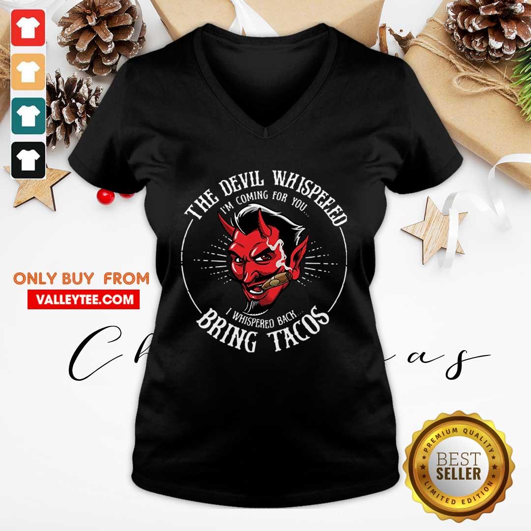 The Devil Whispered Bring Tacos Shirt - Image 3