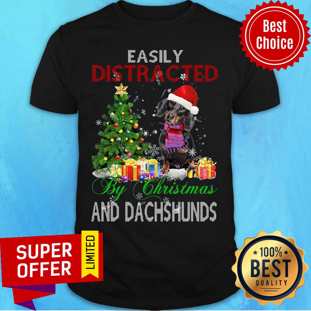 Official Santa Dachshund Easily Distracted By Christmas And Dachshunds Shirt