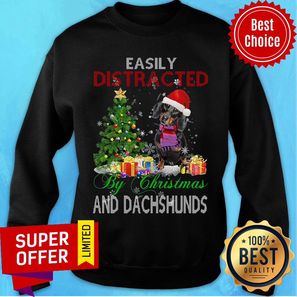 Official Santa Dachshund Easily Distracted By Christmas And Dachshunds Shirt - Image 5