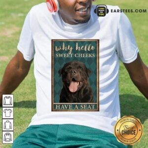 Nice Rottweiler Why Hello Poster Shirt