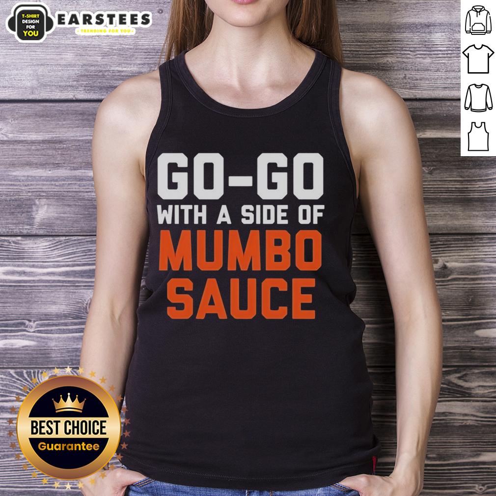 Nice Go Go With A Side Of Mumbo Sauce Present Performance T-Shirt - Image 4