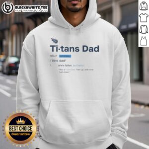 Alternative view of Top Tennessee Titans Dad Definition T-Shirt