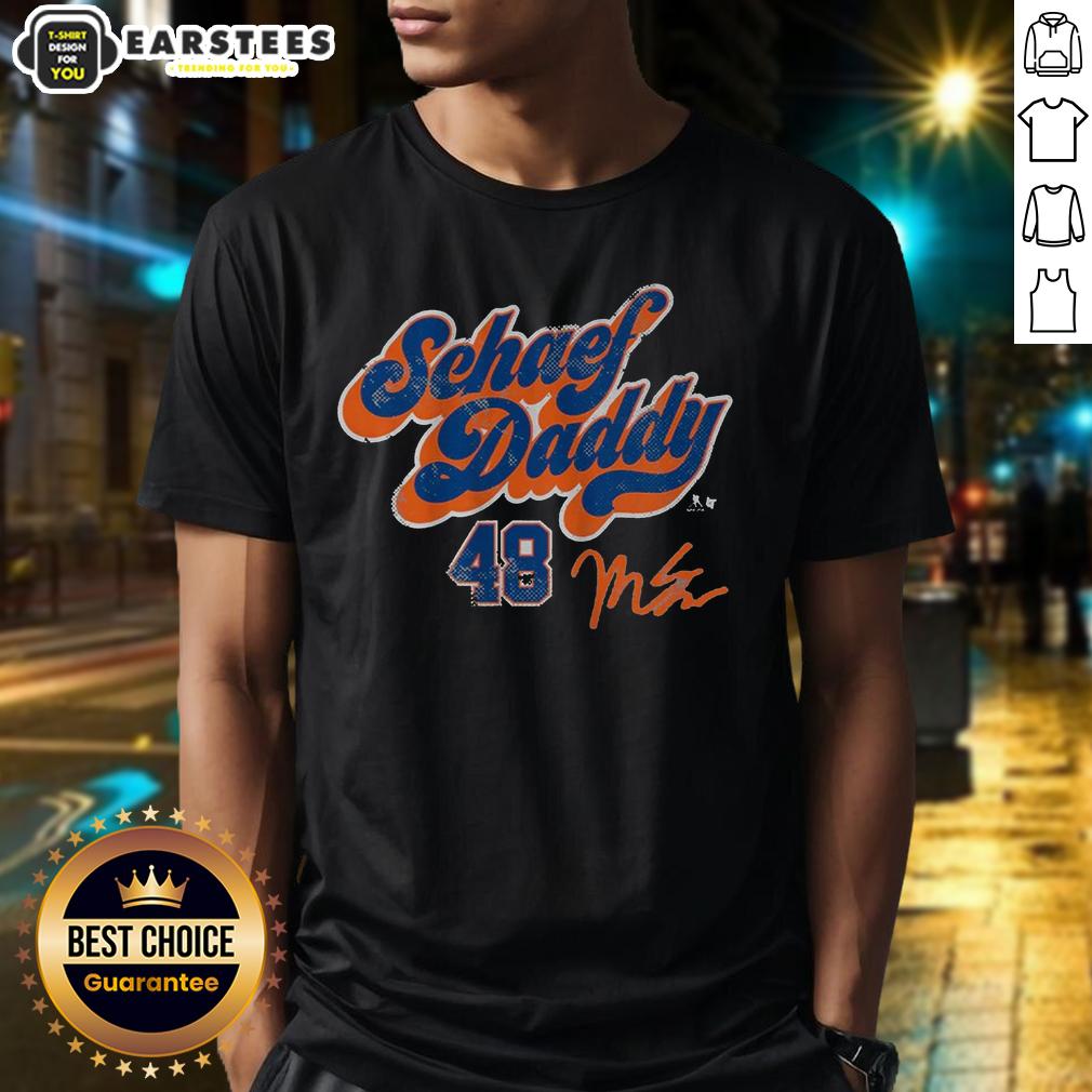 Awesome Matthew Schaefer Schaef Daddy T-Shirt