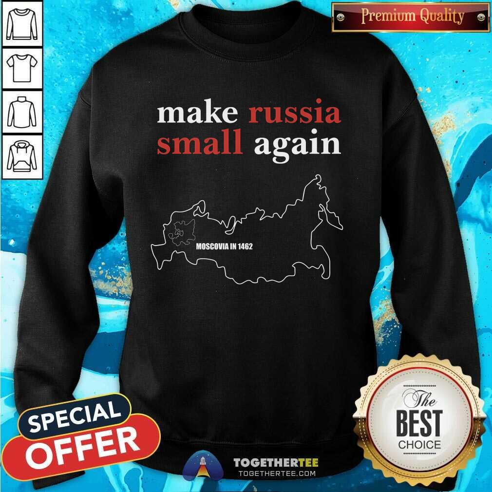 Hot Make Russia Small Again T-Shirt - Image 4