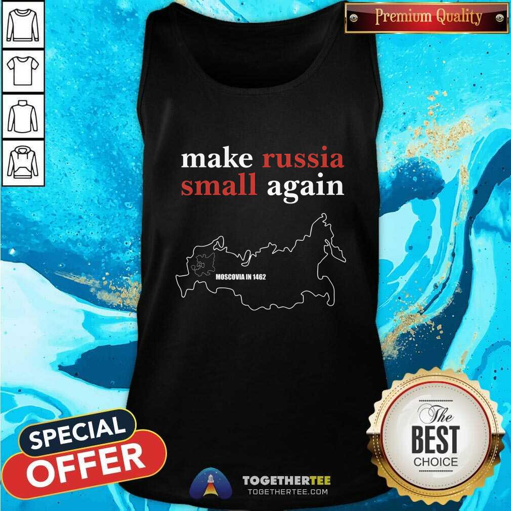 Hot Make Russia Small Again T-Shirt - Image 3