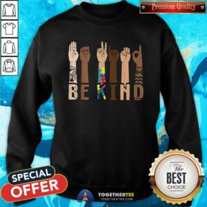 Alternative view of Nice Be Kind Sign Language Hand Talking Teachers Interpreter ASL Shirt