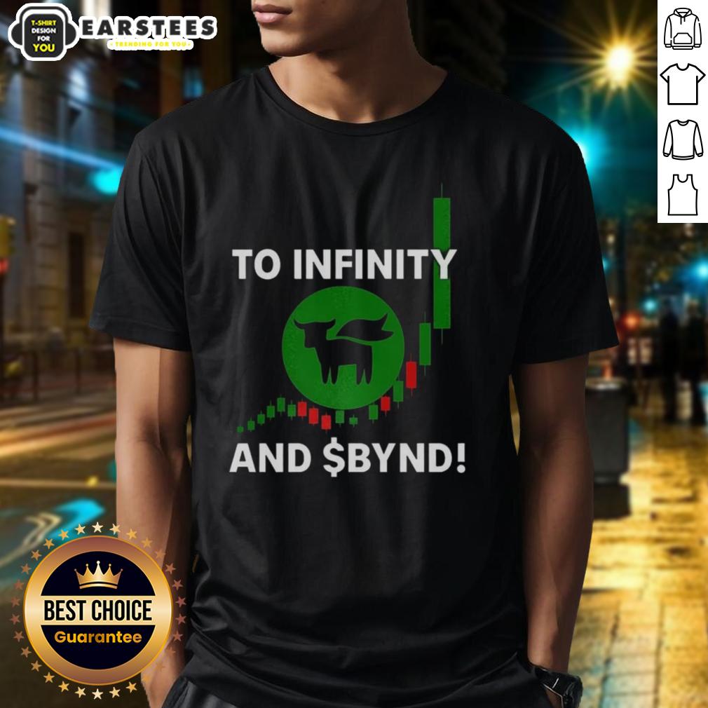 Top To infinity and BYND T-Shirt
