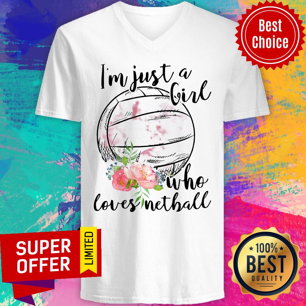 Funny I'm Just A Girl Who Loves Netball Shirt - Image 4