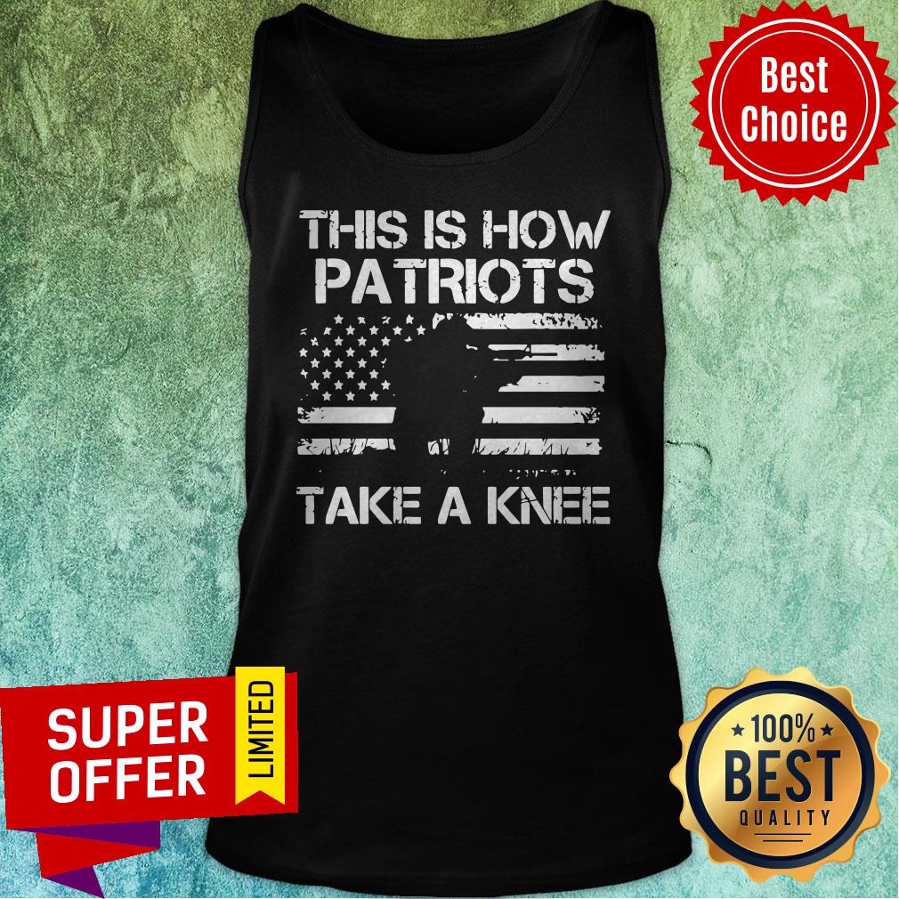 Nice America Flag This Is How Patriots Take A Knee Shirt - Image 5