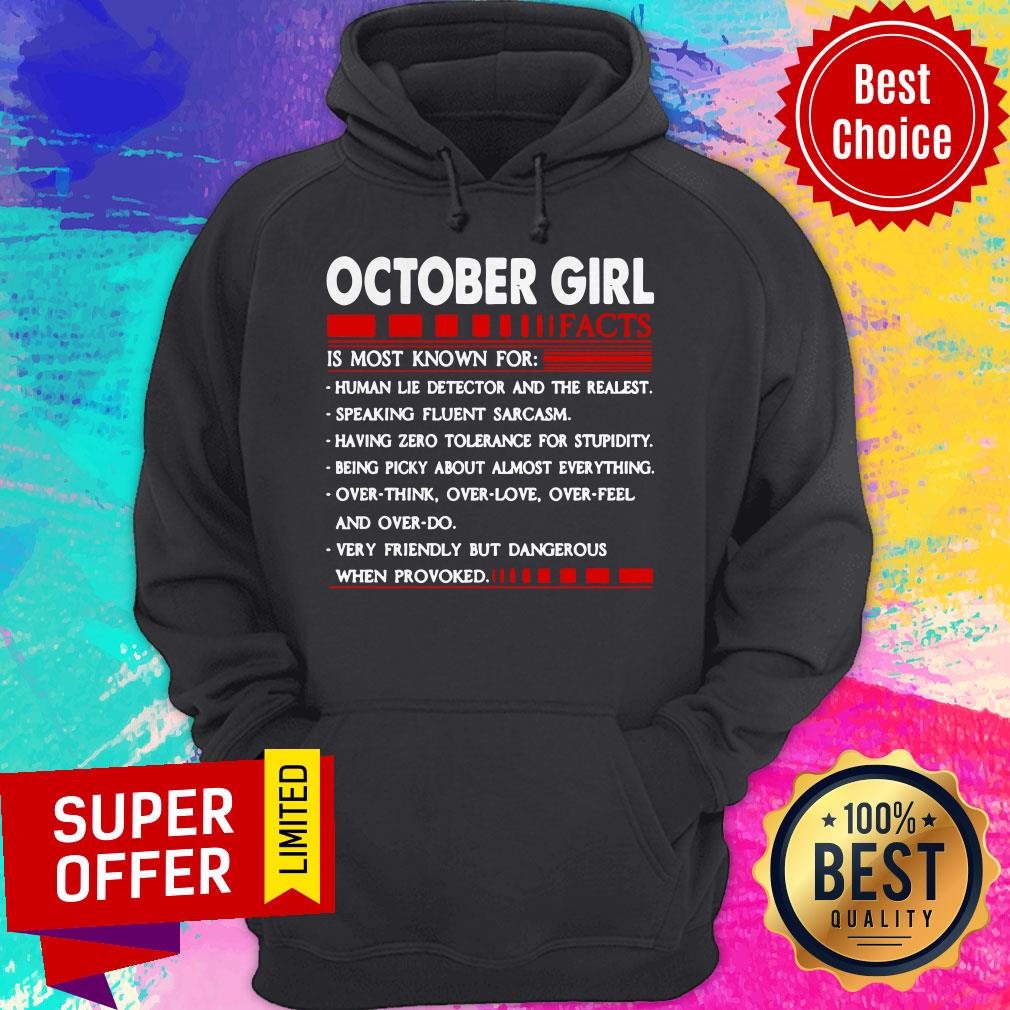 Official October Girl Facts Is Most Known For Human Lie Detector And The Realest Shirt - Image 3