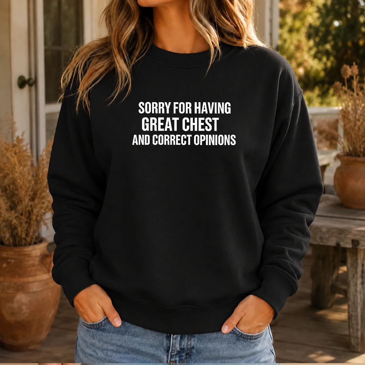 Pretty Sorry For Having Great Chest And Correct Opinion Shirt - Image 7