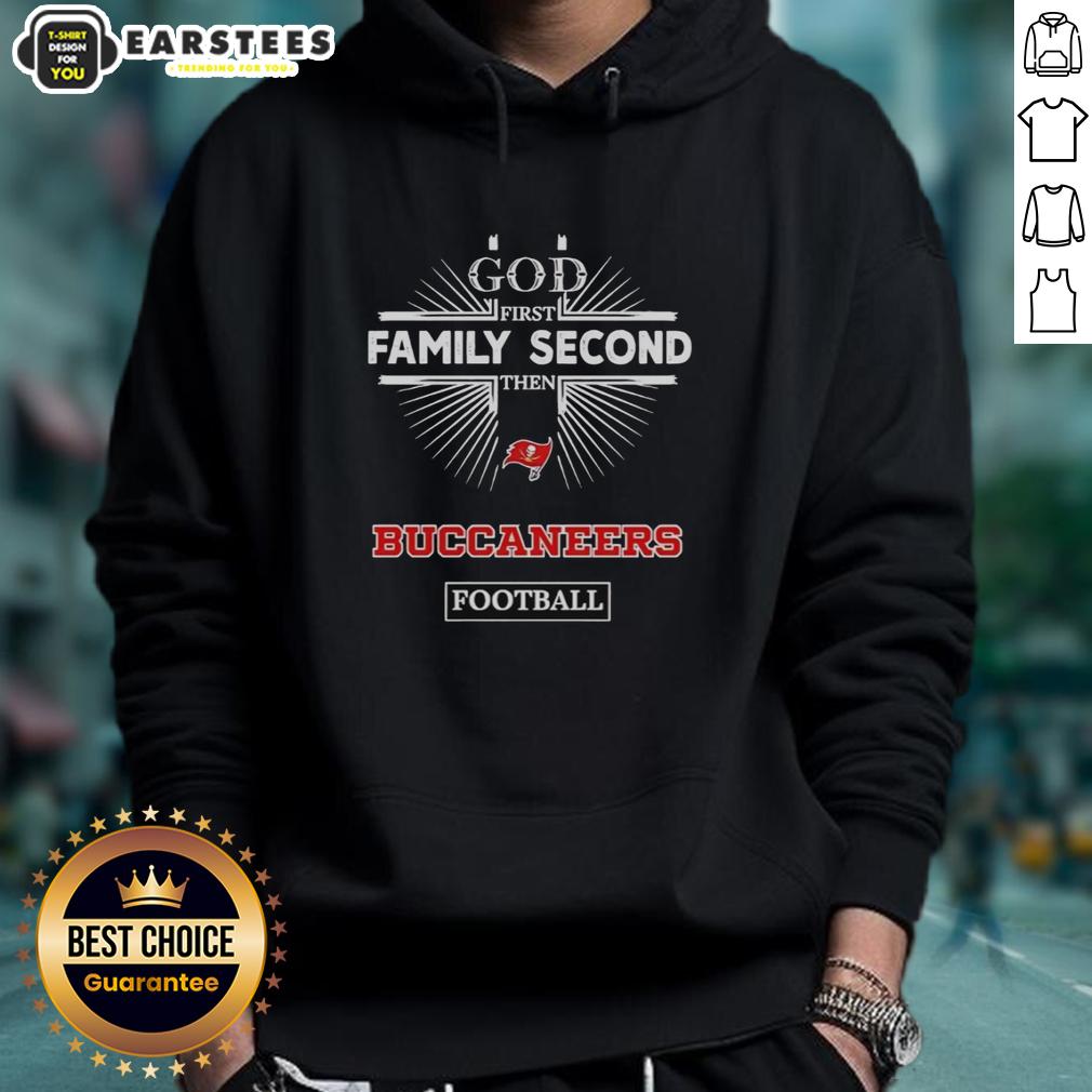 Awesome Tampa Bay Buccaneers God First Family Second Then Buccaneers Football T-Shirt - Image 2