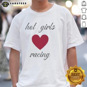 Nice Hot Girls Love Racing Bookswithjess T-Shirt