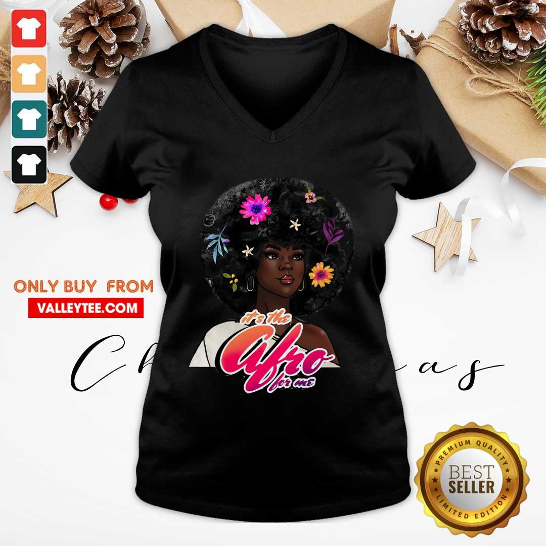 Black Girl Its The Afro For Me Shirt - Image 3