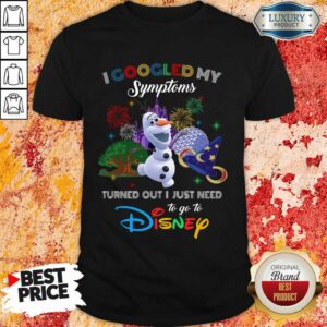 Nice Snowman I Googled My Symptoms Disney Shirt