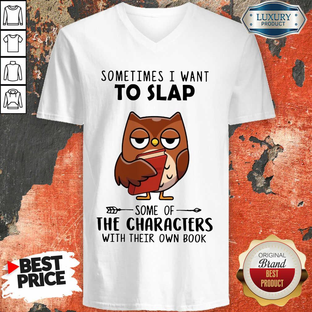 Nice Sometimes I Want To Lap The Characters With Their Own Book Shirt - Image 3