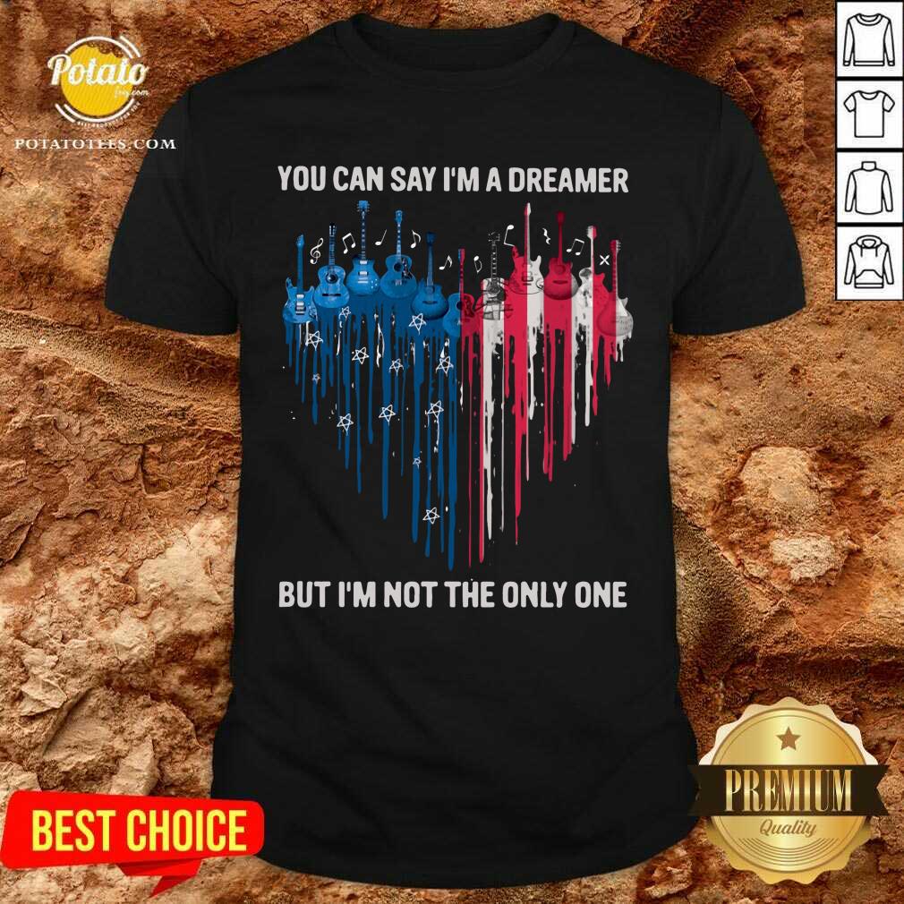 Guitar Heart American Flag You Can Say I'm A Dreamer But I'M Not The Only One Shirt