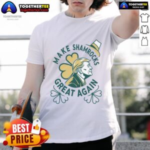 Official Make Shamrocks Great Again Trump T-Shirt