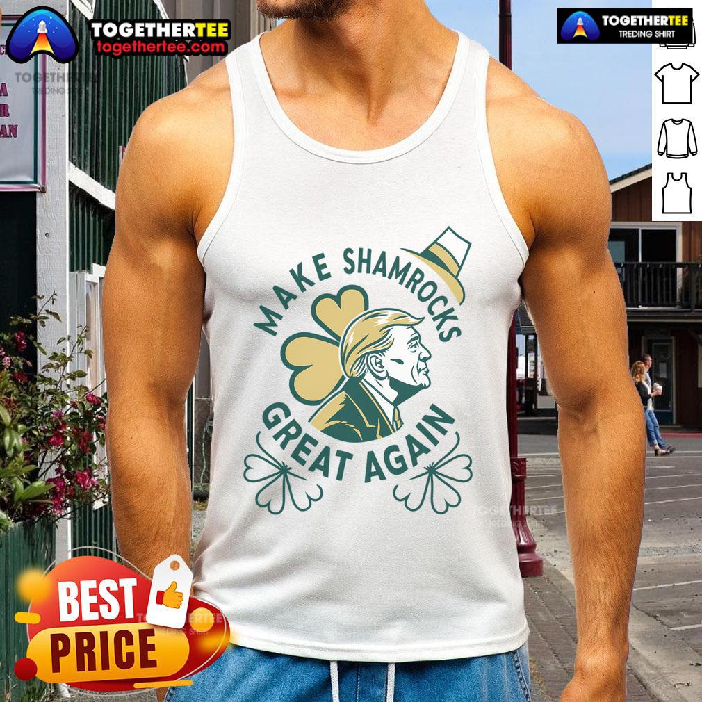 Official Make Shamrocks Great Again Trump T-Shirt - Image 4