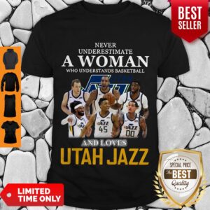 Awesome Never Underestimate A Woman Who Understands Basketball Utah Jazz Shirt