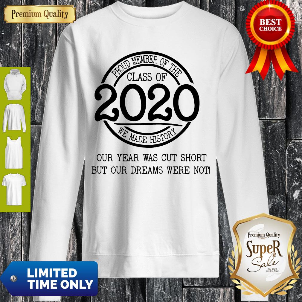 Good Proud Member Of The Class Of 2020 Coronavirus Our Year Was Cut Short Shirt - Image 3