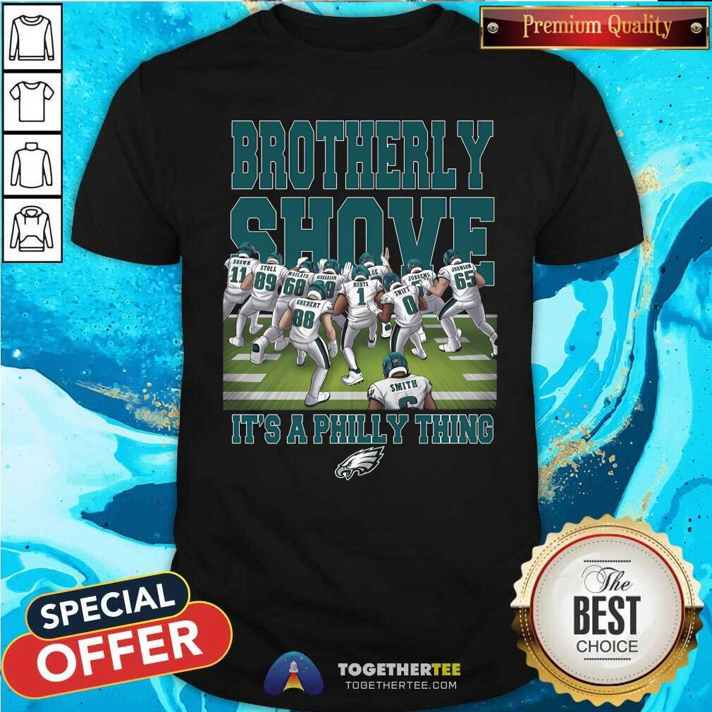 Nice Philadelphia Eagles Brotherly Shove Haters Gonna Hate T-Shirt